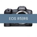 EOS R5 & R6