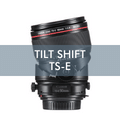 TS-E TILT-SHIFT